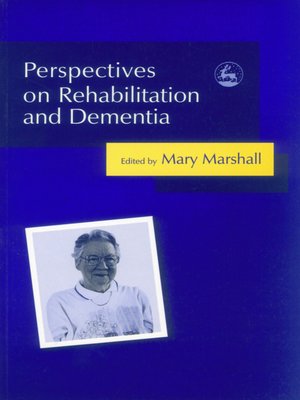 cover image of Perspectives on Rehabilitation and Dementia